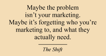 Marketing Hasn’t Changed (But You Might Be Overcomplicating It)