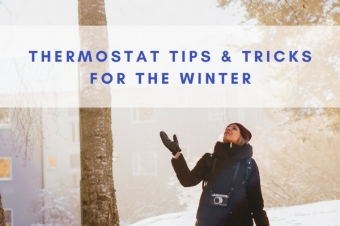 Thermostat Tips and Tricks for the Winter