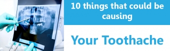 10 Things That Could be Causing Your Toothache
