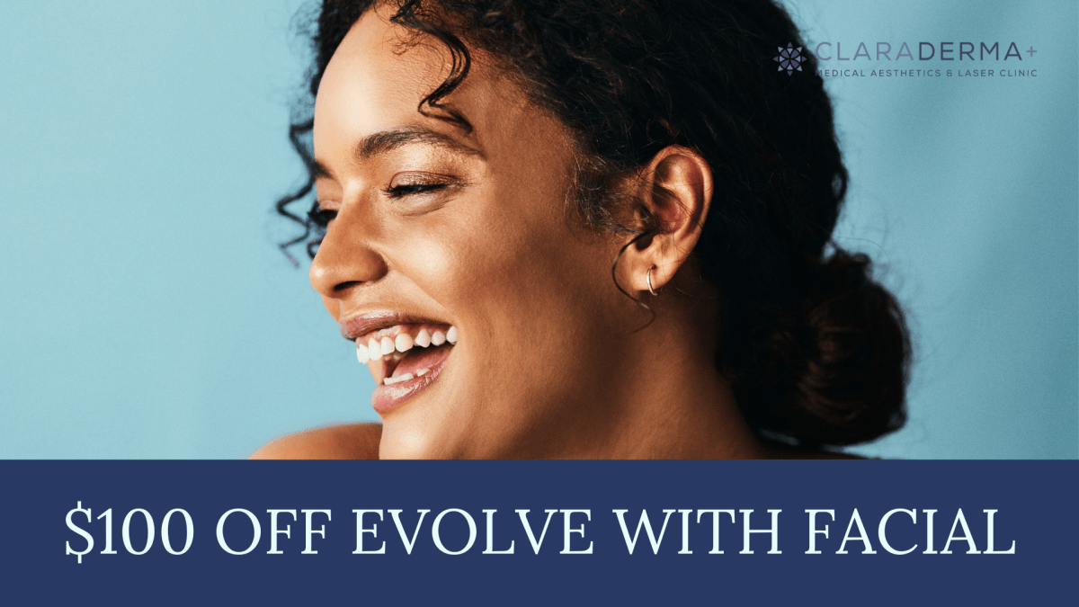 August: Save $100 on Evolve with a Facial