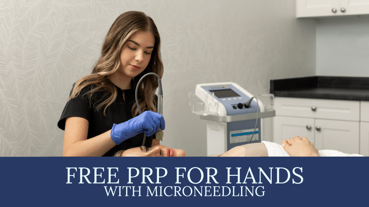 September: FREE PRP for Hands with Microneedling
