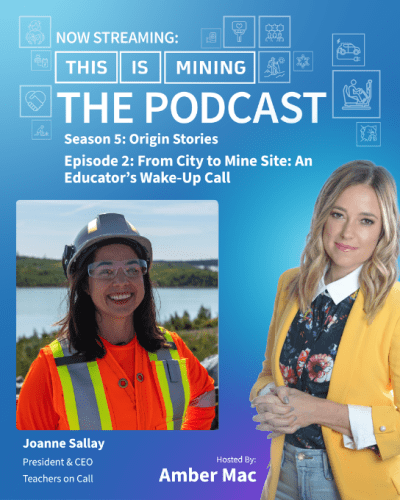 Why Modern Mining Matters: Insights from “This Is Mining: The Podcast” for Students, Parents, and Educators