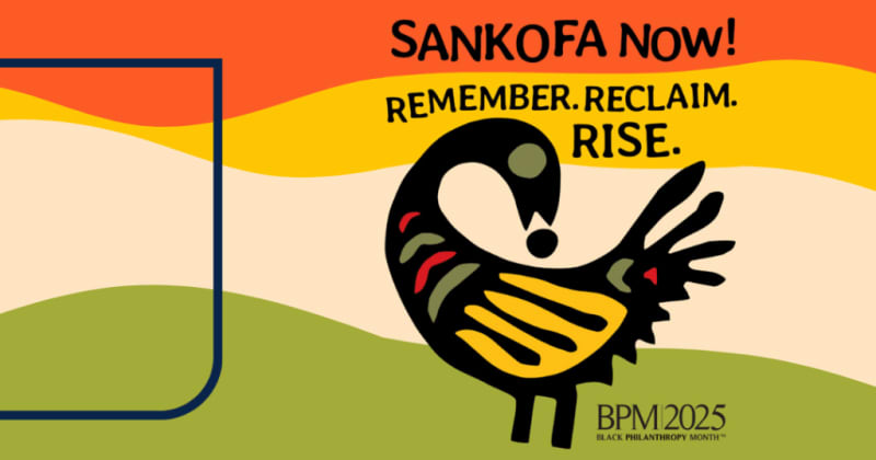 Sankofa Now! Black Philanthropy Month Part 1
