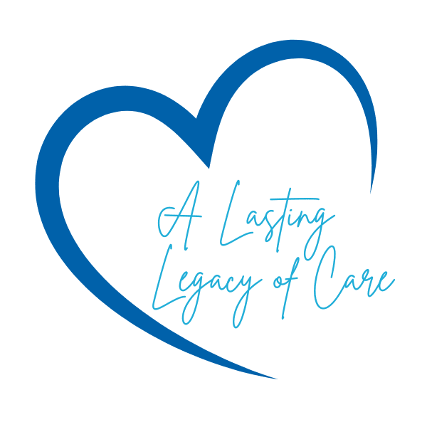 A Lasting Legacy of Care