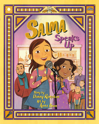 “Salma Speaks Up” by Danny Ramadan: An Empowering Story About Finding Your Voice