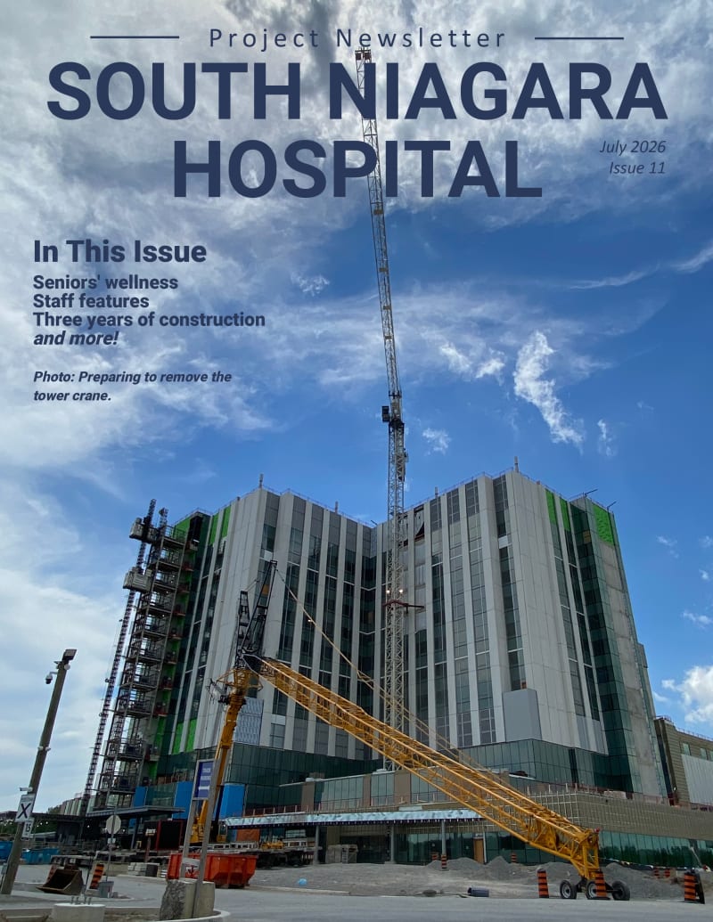 South Niagara Hospital Construction Updates and July Newsletter