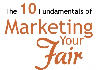 10 Fundamentals of Marketing Your Agricultural Fair