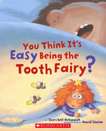 Book: You Think It’s Easy Being the Tooth Fairy?