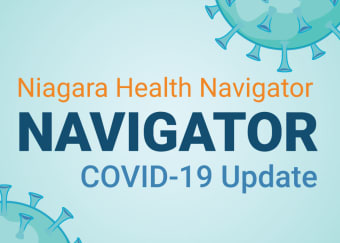 Niagara Health Navigator COVID-19 Update