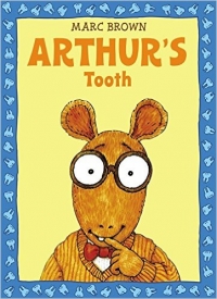 Smile Town Book Club: Arthur’s Tooth, by Marc Brown